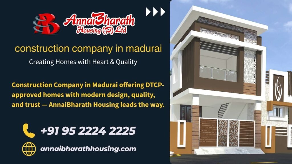 AnnaiBharath Housing promotional banner highlighting their modern DTCP-approved homes as a leading construction company in Madurai.