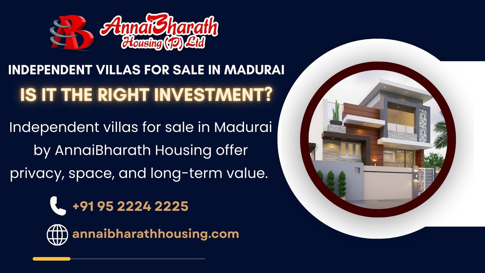 Independent villas for sale in Madurai by AnnaiBharath Housing offer privacy, space, and long-term value. Call 95 2224 2225.